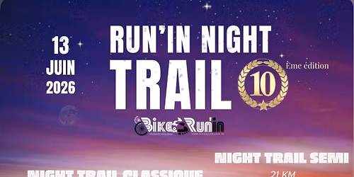 10ans de la Run\u2019in Night trail