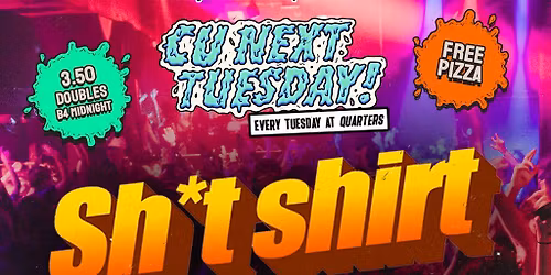 CU Next Tuesday | SH*T SHIRTS | 03\/03\/2026