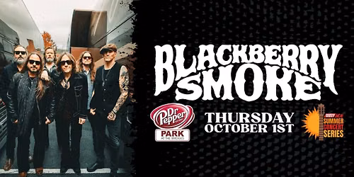 Blackberry Smoke at Dr Pepper Park 