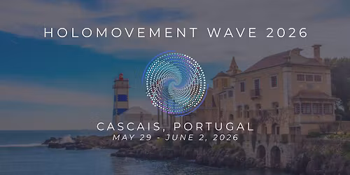 Holomovement Wave 2026 - Cascais, Portugal