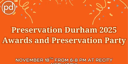 Preservation Durham 2025 Awards Ceremony