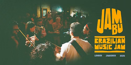 Jambu \u2013 Brazilian Music Jam | Live MPB, Samba & Forr\u00f3  in London | 14 Aug