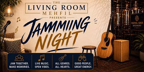 The Living Room Mehfil Presents: Jamming Night