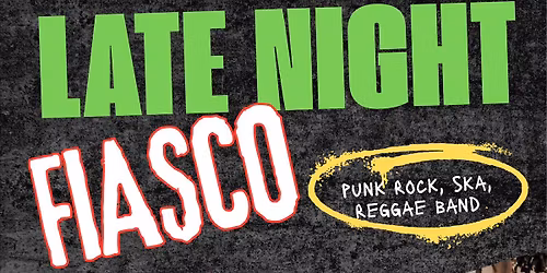 Late Night Fiasco @Whittingham Club