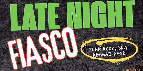 Late Night Fiasco @Whittingham Club