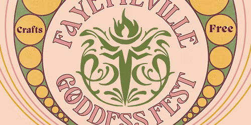Fayetteville Goddess Fest 2026 - Saturday