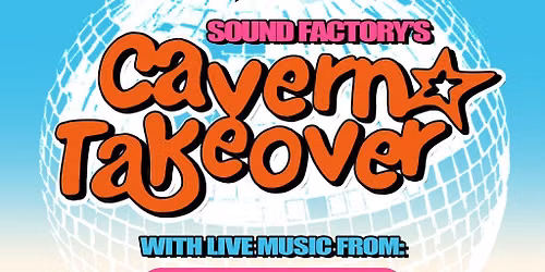 Sound Factory's Cavern Takeover
