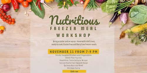 Nutritious Freezer Meal Workshop