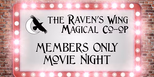 Community Members Only Movie Night!