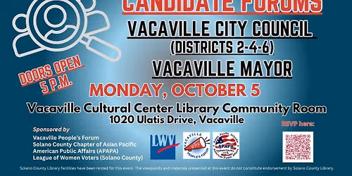 Candidate Forums: Vacaville City Council (Districts 2, 4 & 6) and Mayor