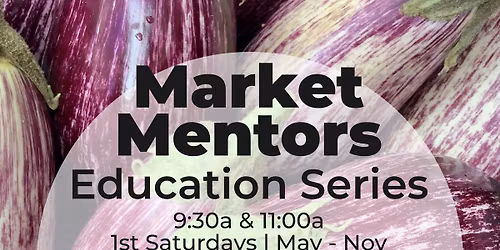 Market Mentors: Valley View Farm
