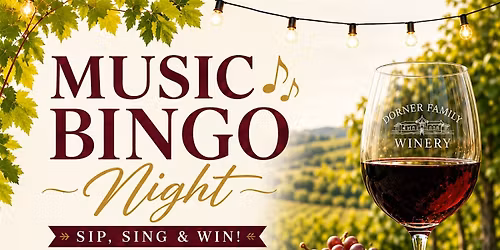 Music Bingo Night @ Dorner Family Vineyard Tehachapi