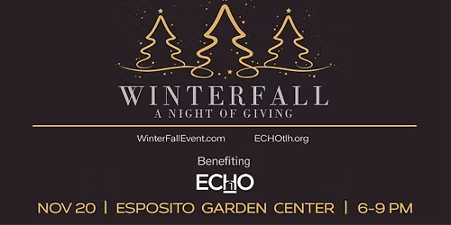 WinterFall 2025 - A Night of Giving, benefiting ECHO
