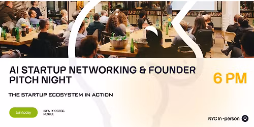 AI Startup Networking & Founder Pitch Night New York