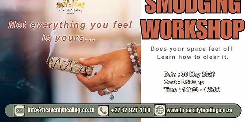 Your Space Feels \u201cOff\u201d? Learn How to Clear It \u2013 Smudging Workshop Benoni
