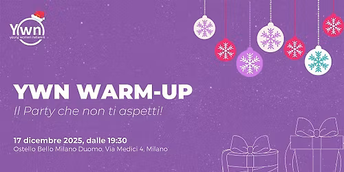 YWN Warm-Up. Il party che non ti aspetti!