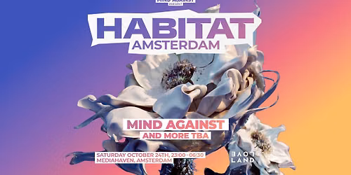 Mind Against present HABITAT x Loveland | ADE 2026