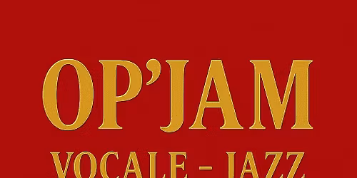 JAM SESSION VOCALE \u00c0 L\u2019OPUS 34