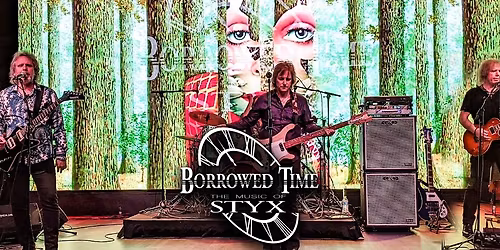 Tulalip Resort Casino: Borrowed Time: The Music of STYX