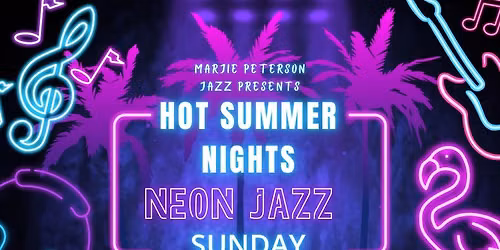 Hot Summer Nights - Neon Jazz