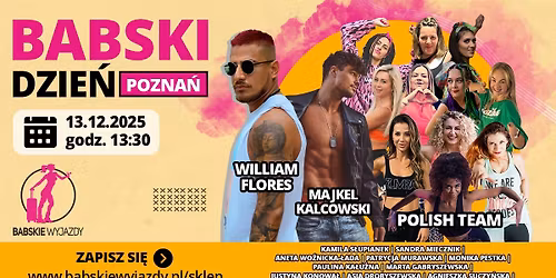Babski Dzie\u0144 w Poznaniu: WILLIAM FLORES POLISH TOUR 13.12.2025