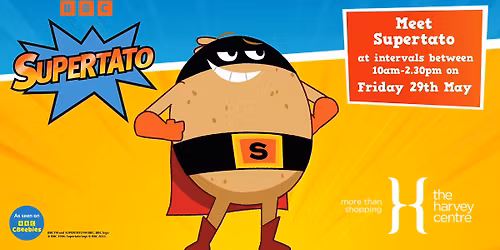 Supertato is landing at The Harvey Centre