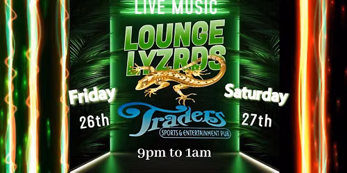 Lounge Lyzrds at Traders - Round 2 - 6\/27\/26