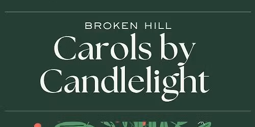 Broken Hill Carols by Candlelight 2025