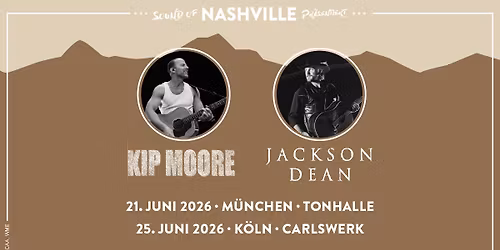 Kip Moore & Jackson Dean | M\u00fcnchen