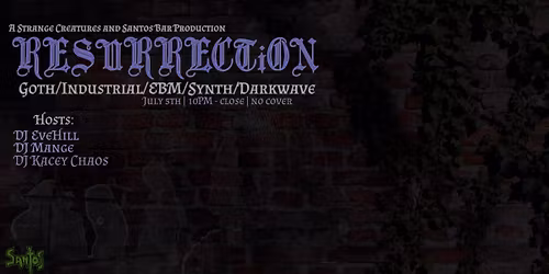 Resurrection at Santos - May Edition!