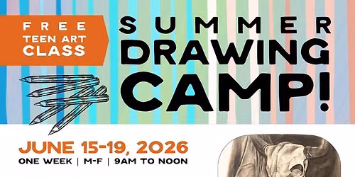 Teen Art: Summer Drawing Camp w\/ Rafael!