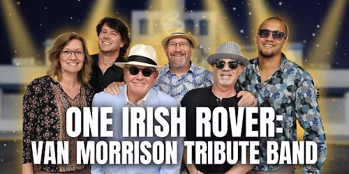 One Irish Rover: Tribute to Van Morrison
