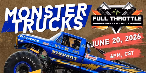 Full Throttle Monster Trucks - June 20th - Leitchfield, KY