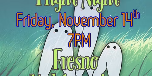 Friday Night Fright Night- Fresno Nightcrawlers