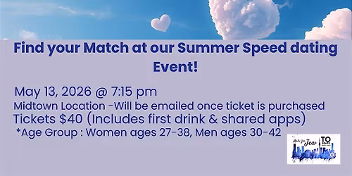 Made for Jew TO's Find a Match for the Summer Speed dating Ages 27-42!