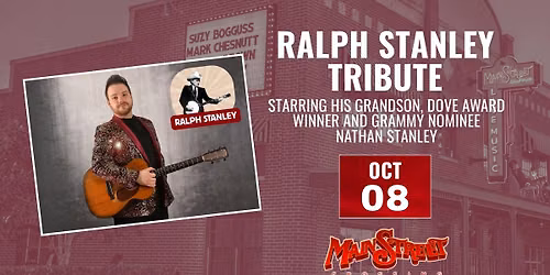 Ralph Stanley Tribute Starring His Grandson, Nathan Stanley | LIVE at Main Street Crossing
