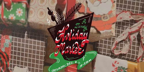 A Dandy Holiday Market!