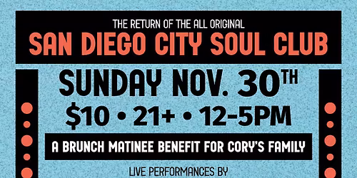 San Diego City Soul Club Matinee Benefit for Cory\u2019s Family 