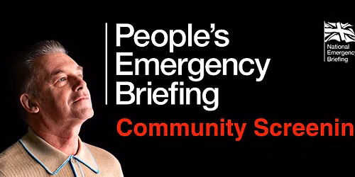 People's Emergency Briefing - Exeter Screening