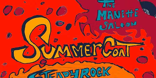 Summer Coat, Steady Rock Cosmonaut & Clutch Cargo