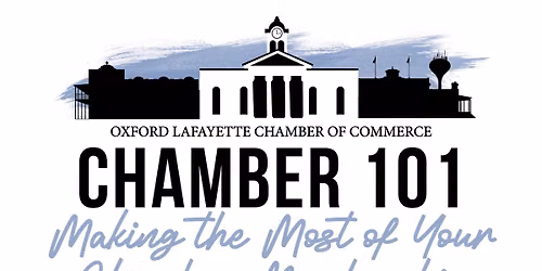 Chamber 101: Maximize Your Membership