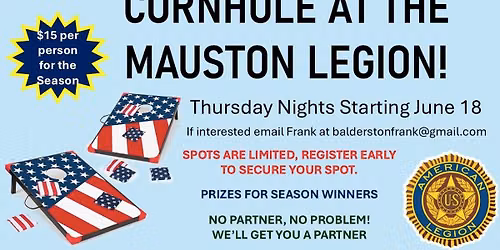 Weekly Summer "Cornhole At The Mauston Legion!"
