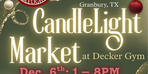 Candlelight Market at Decker Gym!\ud83c\udf81