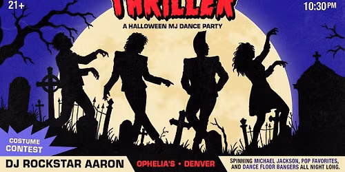 Thriller Night with DJ Rockstar Aaron *RSVP FOR FREE ENTRY!*