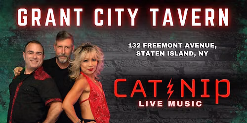 CAT NIP Returns for a TGIF Rocker at Grant City Tavern, SI