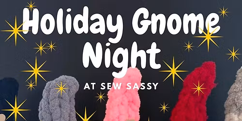 Gnome & Chill: Chunky Yarn DIY Night\n