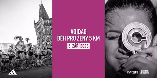 adidas B\u011bh pro \u017eeny 5 km Praha 2026