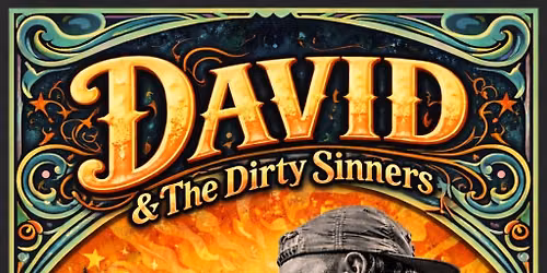 David & The Dirty Sinners