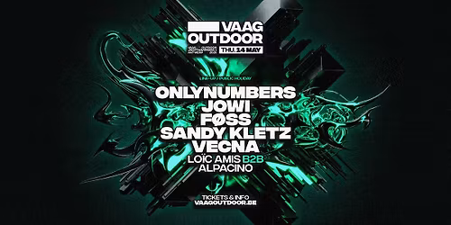 VAAG OUTDOOR w\/ ONLYNUMBERS, JOWI, F\u00d8SS, SANDY KLETZ & more