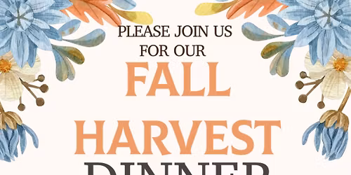 Fall Harvest Dinner